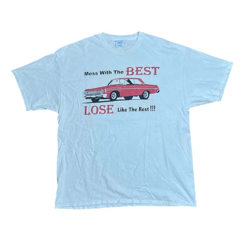 Mess With The BEST LOSE Like The Rest!!! Classic Car T-shirt